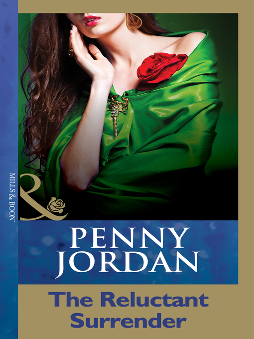 Title details for The Reluctant Surrender by Penny Jordan - Available